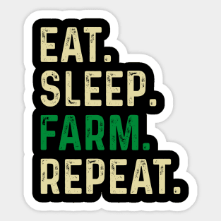 Eat sleep farm repeat Sticker